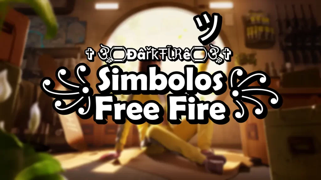 Simbolos para Free Fire